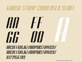 Kionsa Stamp Condensed Slant Version 1.00;February 20, 2020;FontCreator 11.5.0.2430 64-bit Font Sample