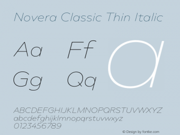 Novera Classic Thin Italic Version 1.000;PS 001.000;hotconv 1.0.88;makeotf.lib2.5.64775图片样张