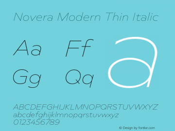 Novera Modern Thin Italic Version 1.000;PS 001.000;hotconv 1.0.88;makeotf.lib2.5.64775图片样张