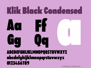 Klik Black Condensed Version 1.000;hotconv 1.0.109;makeotfexe 2.5.65596 Font Sample