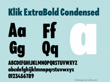 Klik ExtraBold Condensed Version 1.000;hotconv 1.0.109;makeotfexe 2.5.65596图片样张