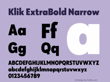 Klik ExtraBold Narrow Version 1.000;hotconv 1.0.109;makeotfexe 2.5.65596 Font Sample