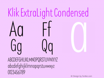Klik ExtraLight Condensed Version 1.000;hotconv 1.0.109;makeotfexe 2.5.65596图片样张