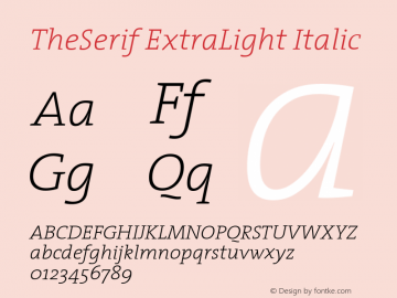 TheSerif ExtraLight Italic 1.0 Font Sample