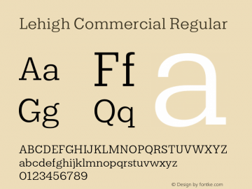 Lehigh Commercial Regular Version 1.000;LehighCommercial Font Sample