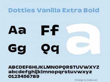 Dotties Vanilla Extra Bold Version 1.000;Dotties Chocolate Font Sample