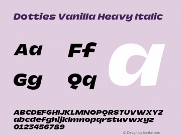 Dotties Vanilla Heavy Italic Version 1.000;Dotties Chocolate Font Sample