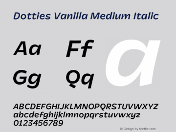 Dotties Vanilla Medium Italic Version 1.000;Dotties Chocolate Font Sample