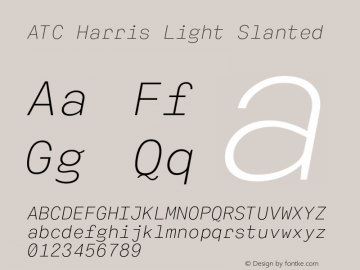 ATCHarris-LightSlanted Version 1.000;PS 001.000;hotconv 1.0.70;makeotf.lib2.5.58329图片样张