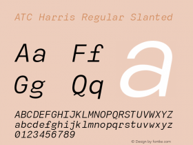 ATC Harris Regular Slanted Version 1.000;PS 001.000;hotconv 1.0.70;makeotf.lib2.5.58329 Font Sample
