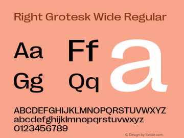 RightGrotesk-WideRegular Version 1.001;hotconv 1.0.109;makeotfexe 2.5.65596 Font Sample