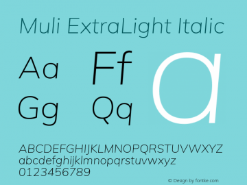 Muli ExtraLight Italic Version 2.100; ttfautohint (v1.8.1.43-b0c9) Font Sample