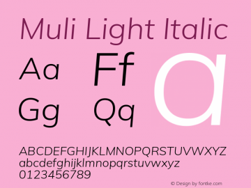 Muli Light Italic Version 2.100; ttfautohint (v1.8.1.43-b0c9)图片样张