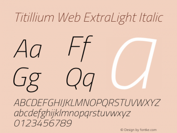 Titillium Web ExtraLight Italic Version 1.002;PS 57.000;hotconv 1.0.70;makeotf.lib2.5.55311图片样张