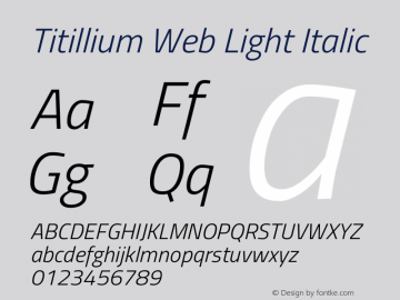 Titillium Web Light Italic Version 1.002;PS 57.000;hotconv 1.0.70;makeotf.lib2.5.55311 Font Sample