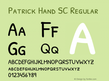 Patrick Hand SC Version 1.003;PS 001.003;hotconv 1.0.70;makeotf.lib2.5.58329; ttfautohint (v0.94.20-1c74) -l 8 -r 50 -G 200 -x 14 -w 