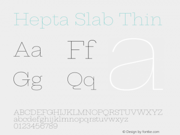 Hepta Slab Thin Version 1.100 Font Sample