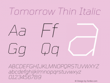 Tomorrow Thin Italic Version 2.002 Font Sample