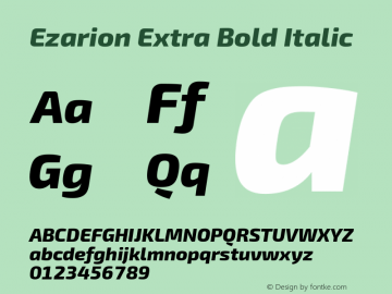 Ezarion Extra Bold Italic Version 1.001;February 20, 2020;FontCreator 12.0.0.2522 64-bit; ttfautohint (v1.6) Font Sample
