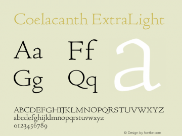 Coelacanth ExtraLight Version 0.006 Font Sample