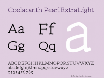 Coelacanth Pearl ExtraLight Version 0.006 Font Sample