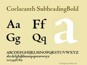 Coelacanth Subheading Bold Version 0.006 Font Sample