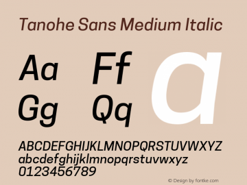 Tanohe Sans Medium Italic Version 1.00;March 3, 2020;FontCreator 12.0.0.2522 64-bit Font Sample
