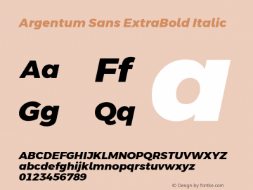 Argentum Sans ExtraBold Italic Version 2.60;March 4, 2020;FontCreator 12.0.0.2522 64-bit; ttfautohint (v1.8.3)图片样张