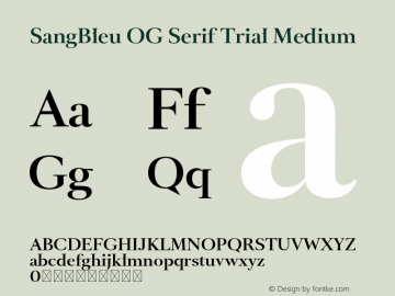 SangBleu OG Serif Trial Medium Version 3.000 Font Sample