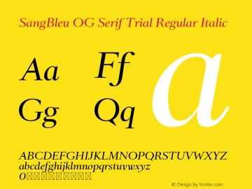 SangBleu OG Serif Trial Regular Italic Version 3.000 Font Sample