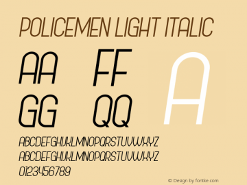 Policemen Light Italic Version 1.000 Font Sample