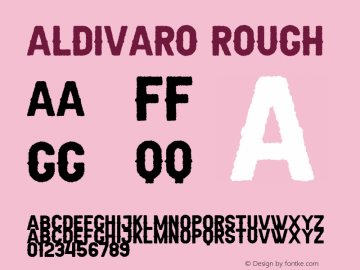 AldivaroRoughDemo-Rough Version 1.00;January 22, 2020;FontCreator 12.0.0.2535 64-bit Font Sample