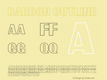 BardonOutlineDemo-Outline Version 1.00;January 22, 2020;FontCreator 12.0.0.2535 64-bit Font Sample