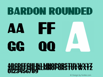 BardonRoundedDemo-Rounded Version 1.00;January 22, 2020;FontCreator 12.0.0.2535 64-bit Font Sample