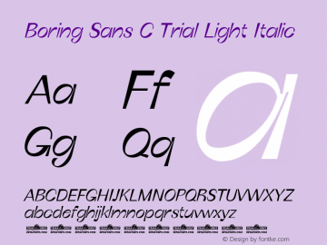 Boring Sans C Trial Light Italic Version 1.000图片样张