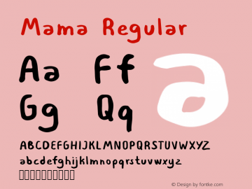 Mama Version 001.000 Font Sample