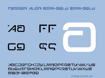 Foreign Alien Semi-Bold Version 1.0; 2020 Font Sample