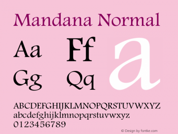 Mandana Normal Macromedia Fontographer 4.1 16/09/97 Font Sample