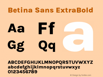 Betina Sans ExtraBold Version 2.001;March 1, 2020;FontCreator 12.0.0.2522 64-bit图片样张