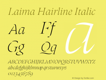 Laima-HairlineItalic Version 1.001;hotconv 1.0.111;makeotfexe 2.5.65597图片样张
