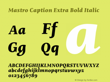 Mastro Caption Extra Bold Italic Version 1.000;hotconv 1.0.109;makeotfexe 2.5.65596图片样张