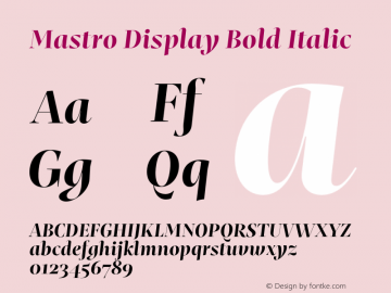 Mastro Display Bold Italic Version 1.000;hotconv 1.0.109;makeotfexe 2.5.65596图片样张