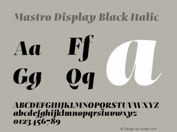 Mastro Display Black Italic Version 1.000;hotconv 1.0.109;makeotfexe 2.5.65596图片样张