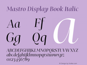 Mastro Display Book Italic Version 1.000;hotconv 1.0.109;makeotfexe 2.5.65596图片样张
