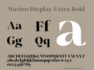 Mastro Display Extra Bold Version 1.000;hotconv 1.0.109;makeotfexe 2.5.65596图片样张