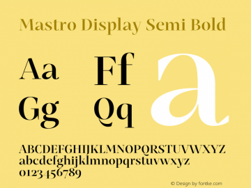 Mastro Display Semi Bold Version 1.000;hotconv 1.0.109;makeotfexe 2.5.65596图片样张