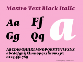 Mastro Text Black Italic Version 1.000;hotconv 1.0.109;makeotfexe 2.5.65596 Font Sample