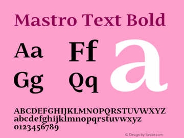 Mastro Text Bold Version 1.000;hotconv 1.0.109;makeotfexe 2.5.65596图片样张