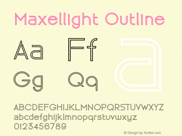 Maxellight Outline Version 1.005;Fontself Maker 3.5.1图片样张