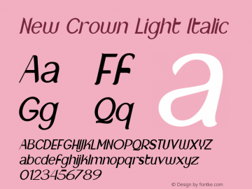 New Crown Light Italic Version 1.00;February 23, 2020;FontCreator 12.0.0.2525 64-bit图片样张